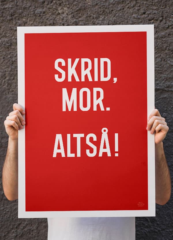 Plakat til teenageren: Skrid, mor - detbedstehjem.dk