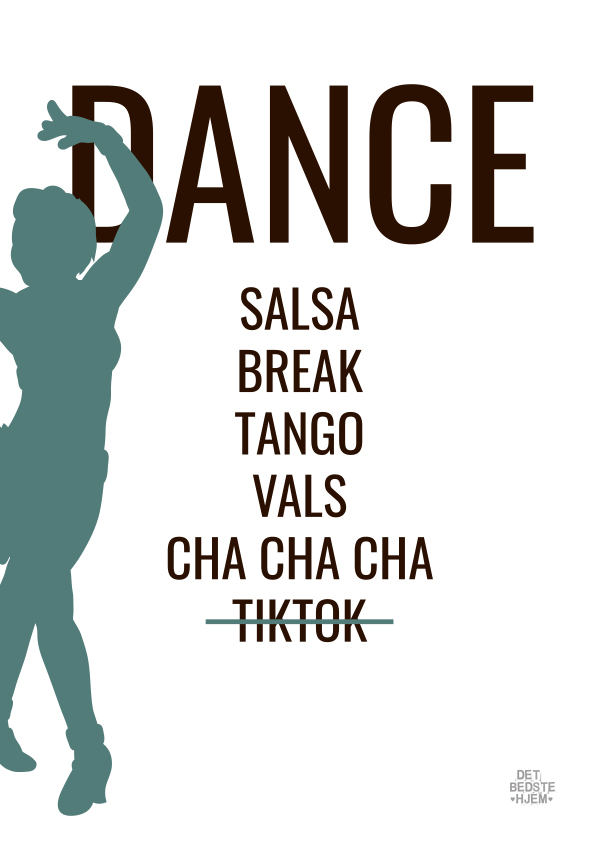 Dance-plakat - Det Bedste Hjem