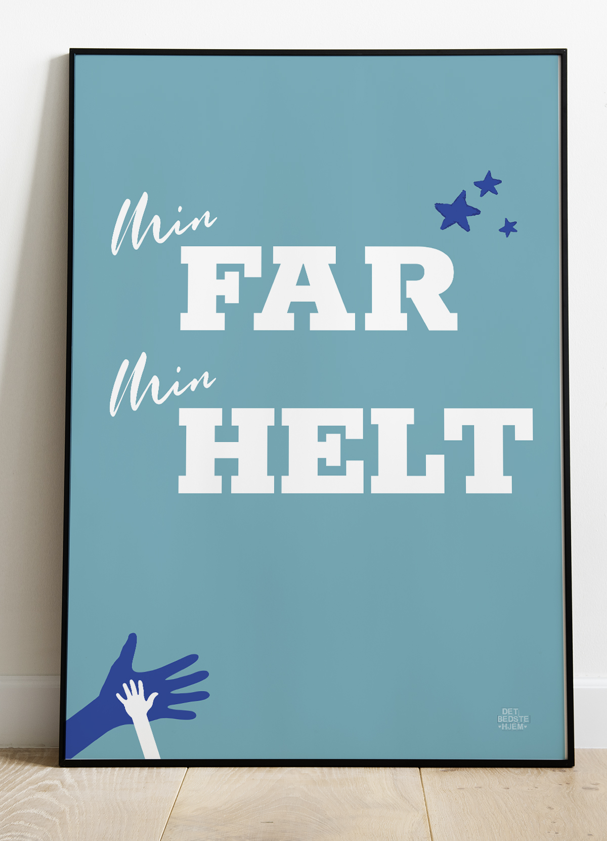 enestående Saml op Ideel Fars (dag) plakat - Min helt - Det bedste hjem Fars dag plakater