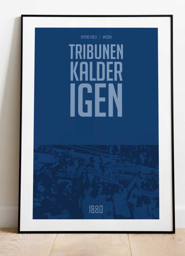 AGF-plakat i AGF-blå med fansangen Tribunen kalder igen